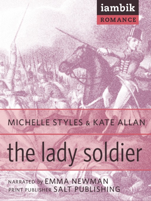 Title details for The Lady Soldier by Michelle Styles - Available